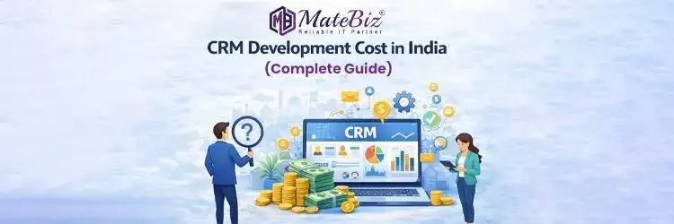 CRM Development Cost in India