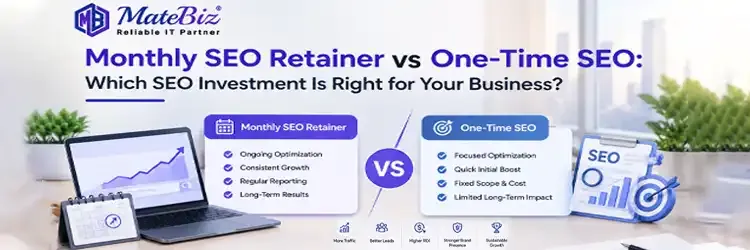 Monthly-SEO Retainer vs One-Time SEO