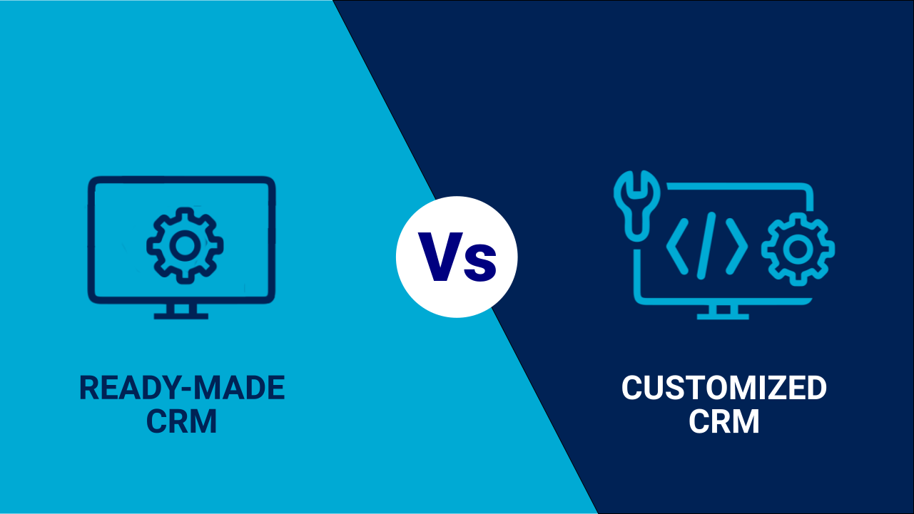 Readymade-CRM-vs-Customized-CRM