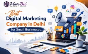 Digital Marketing Company in Delhi